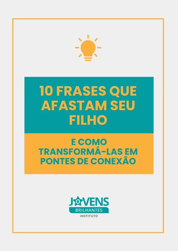 10 Frases Que Afastam o Seu Filho