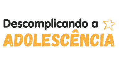 Descomplicando a Adolescência